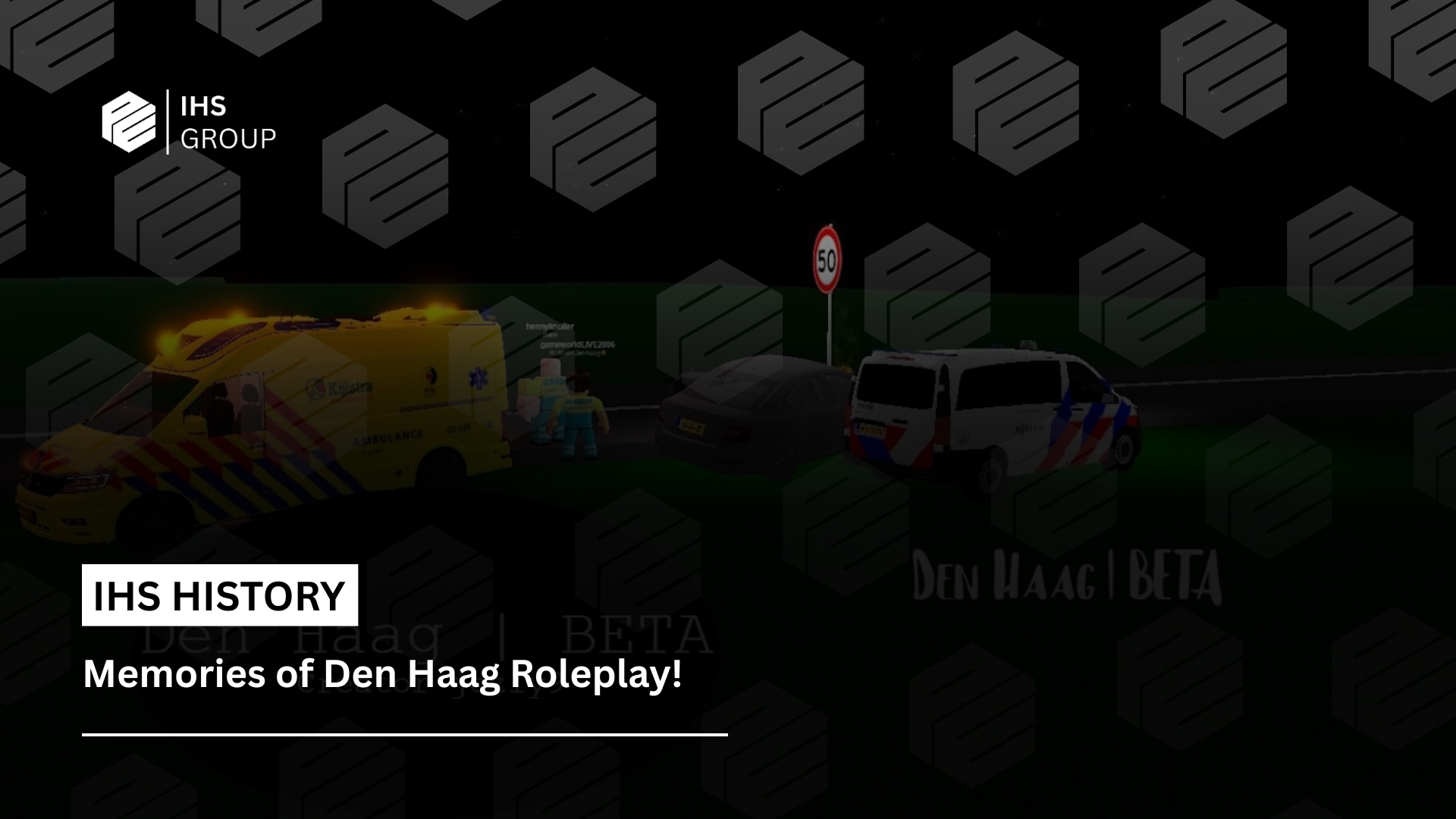 IHS History: Memories of Den Haag Roleplay!